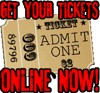 Buy Your Tickets Online NOW!